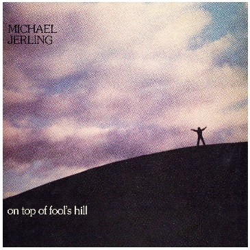 Buy Michael Jerling - On Top Of Fool's Hill LP